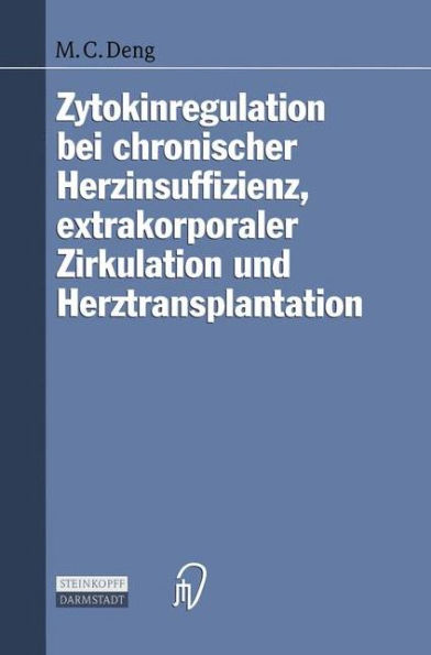 Zytokinregulation bei chronischer Herzinsuffizienz, extrakorporaler Zirkulation und Herztransplantation
