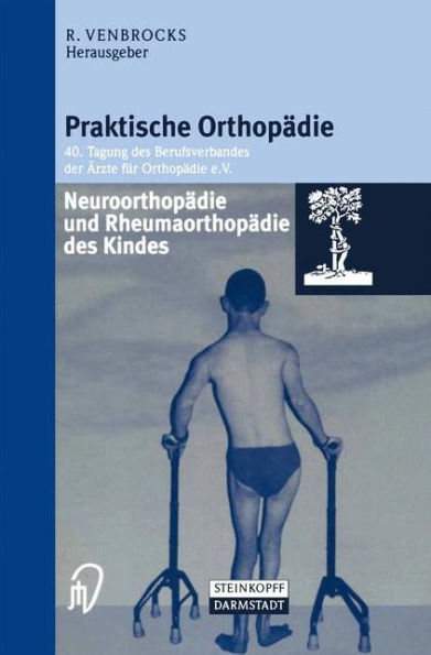 Neuroorthopädie und Rheumaorthopädie des Kindes / Edition 1