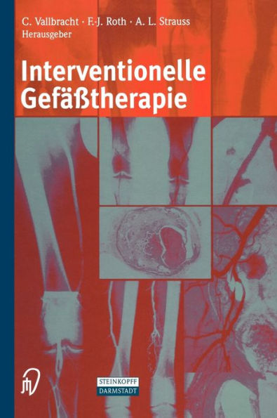 Interventionelle Gefäßtherapie / Edition 1