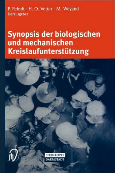 Synopsis der biologischen und mechanischen Kreislaufunterstützung / Edition 1