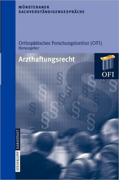 Münsteraner Sachverständigengespräche: Arzthaftungsrecht / Edition 1