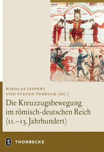 Die Kreuzzugsbewegung im romisch-deutschen Reich (11. - 13. Jahrhundert)