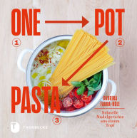 Title: One Pot Pasta: Schnelle Nudelgerichte aus einem Topf, Author: Sabrina Fauda-Rôle