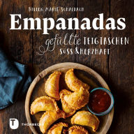 Title: Empanadas: Gefüllte Teigtaschen süß & herzhaft, Author: Nileen Marie Schaldach