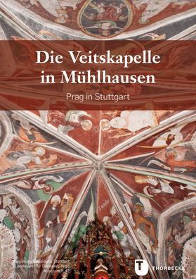 Die Veitskapelle in Muhlhausen: Bohmen in Stuttgart