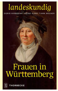 Title: Frauen in Wurttemberg, Author: Sigrid Hirbodian