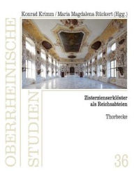 Title: Zisterzienserkloster als Reichsabteien, Author: Konrad Krimm