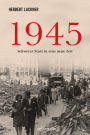 1945 - Schwerer Start in eine neue Zeit: Sachbuch.