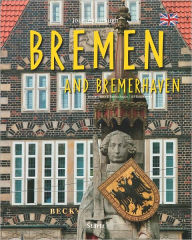 Title: Journey Through Bremen and Bremerhaven, Author: Gunter Franz