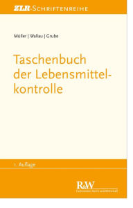 Title: Taschenbuch der Lebensmittelkontrolle, Author: Martin Müller