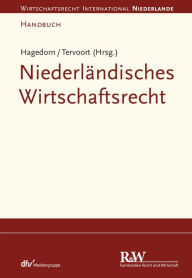 Title: Niederländisches Wirtschaftsrecht, Author: Axel Hagedorn