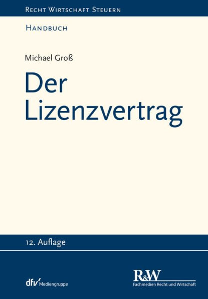 Der Lizenzvertrag