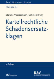 Title: Kartellrechtliche Schadensersatzklagen, Author: Fabian Stancke