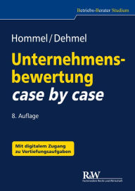 Title: Unternehmensbewertung case by case, Author: Michael Hommel