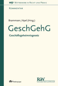 Title: GeschGehG: Geschäftsgeheimnisgesetz, Author: Jörg Brammsen