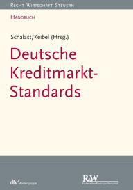 Title: Handbuch Deutsche Kreditmarkt-Standards, Author: Christoph Schalast