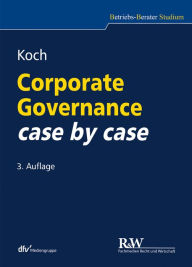 Title: Corporate Governance case by case, Author: Christopher Koch