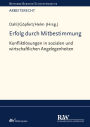 Erfolg durch Mitbestimmung: Konfliktlösungen in sozialen und wirtschaftlichen Angelegenheiten