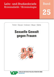 Title: Sexuelle Gewalt gegen Frauen, Author: Daniela Pollich