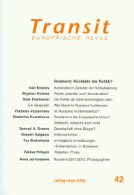 Title: Transit 42. Europäische Revue: Russland: Rückkehr der Politik?, Author: Ivan Krastev