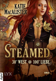 Title: Steamed - 30° West - 100° Liebe, Author: Katie MacAlister
