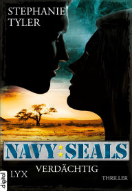 Title: Navy SEALS - Verdächtig, Author: Stephanie Tyler