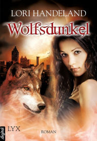 Title: Wolfsdunkel, Author: Lori Handeland