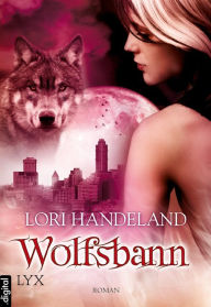 Title: Wolfsbann, Author: Lori Handeland