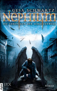 Title: Die Chroniken der Schattenwelt - Nephilim, Author: Gesa Schwartz