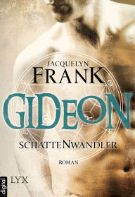 Title: Schattenwandler - Gideon, Author: Jacquelyn Frank