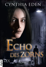 Title: Echo des Zorns, Author: Cynthia Eden