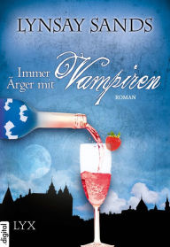 Title: Immer Ärger mit Vampiren, Author: Lynsay Sands