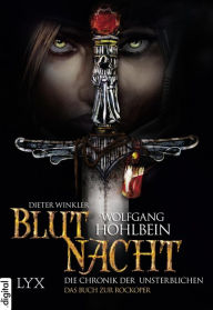 Title: Die Chronik der Unsterblichen - Blutnacht, Author: Wolfgang Hohlbein