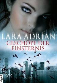 Title: Geschöpf der Finsternis (Midnight Awakening), Author: Lara Adrian