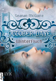 Title: October Daye - Winterfluch, Author: Seanan McGuire