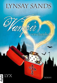 Title: Vampir zu verschenken, Author: Lynsay Sands