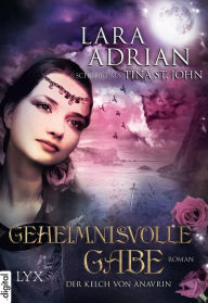 Title: Der Kelch von Anavrin - Geheimnisvolle Gabe, Author: Lara Adrian