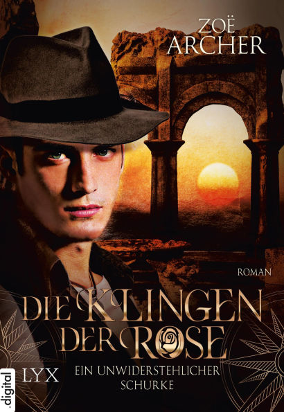 Die Klingen der Rose - Ein unwiderstehlicher Schurke