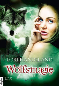 Title: Wolfsmagie, Author: Lori Handeland