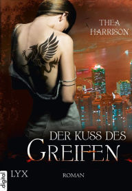 Title: Der Kuss des Greifen, Author: Thea Harrison
