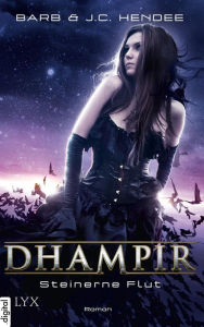 Title: Dhampir - Steinerne Flut, Author: Barb Hendee