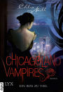 Chicagoland Vampires - Ein Biss zu viel