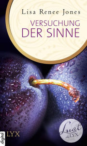 Title: Versuchung der Sinne (The Hottest One-Night Stand), Author: Lisa Renee Jones