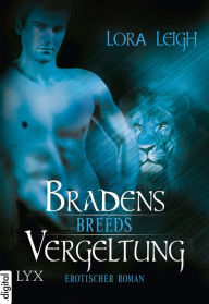 Title: Breeds - Bradens Vergeltung (Megan's Mark), Author: Lora Leigh