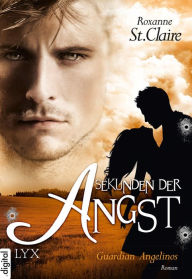 Title: Guardian Angelinos - Sekunden der Angst, Author: Roxanne St. Claire