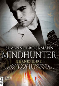 Title: Mindhunter - Shanes Ehre, Author: Suzanne Brockmann