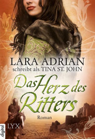 Title: Das Herz des Ritters, Author: Lara Adrian