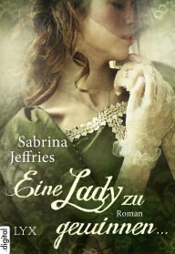 Title: Eine Lady zu gewinnen ..., Author: Sabrina Jeffries