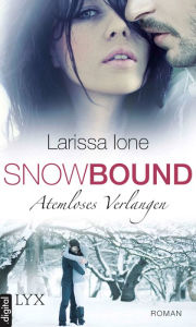 Title: Snowbound - Atemloses Verlangen, Author: Larissa Ione