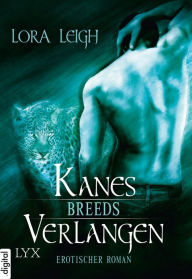Title: Breeds - Kanes Verlangen (Kiss of Heat), Author: Lora Leigh
